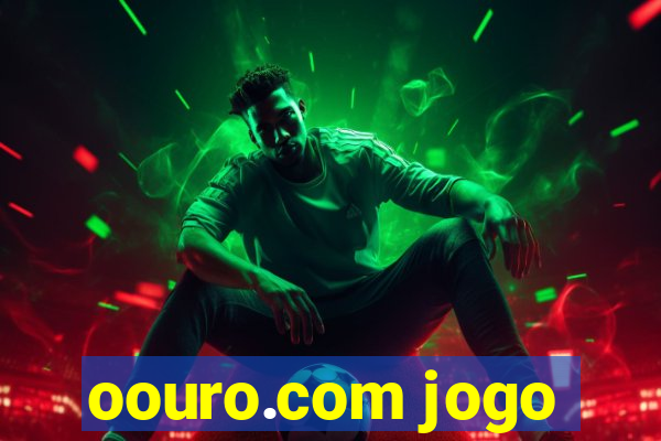 oouro.com jogo